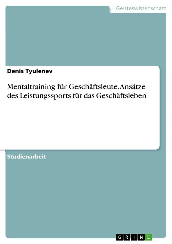 Cover: 9783346516848 | Mentaltraining für Geschäftsleute. Ansätze des Leistungssports für...