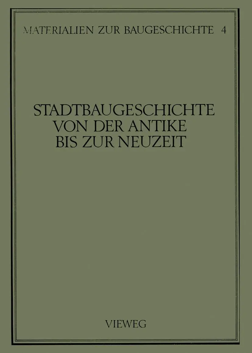 Cover: 9783528086848 | Stadtbaugeschichte von der Antike bis zur Neuzeit | Martin Grassnick