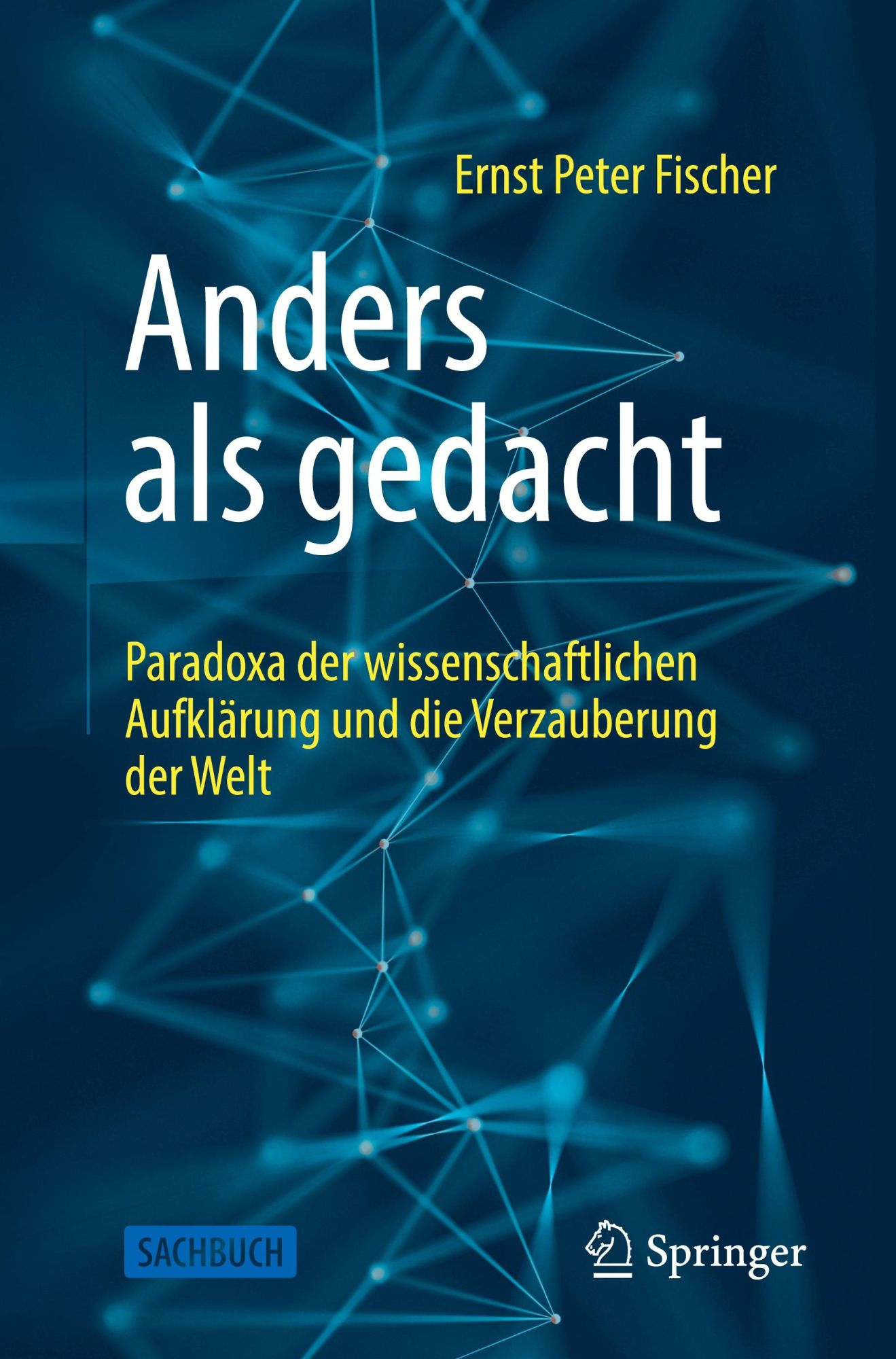 Cover: 9783662706848 | Anders als gedacht - Paradoxa der wissenschaftlichen Aufklärung und...