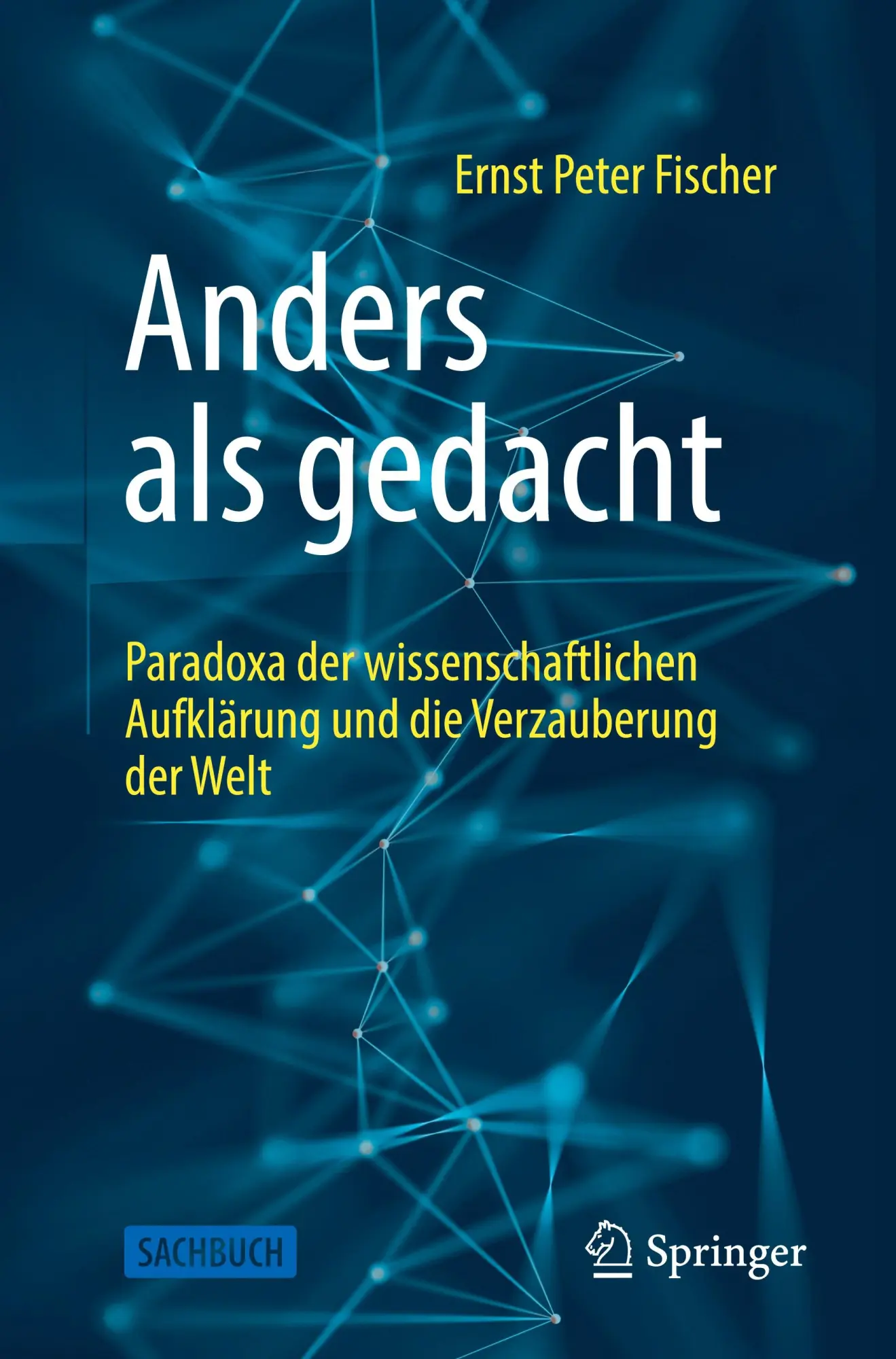 Cover: 9783662706848 | Anders als gedacht - Paradoxa der wissenschaftlichen Aufklärung und...