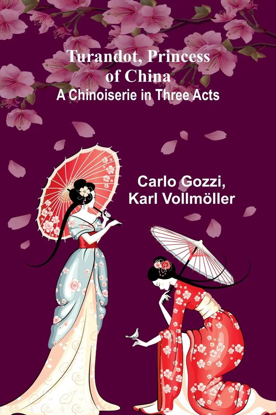 Cover: 9789362516848 | Turandot, Princess of China | A Chinoiserie in Three Acts | Buch