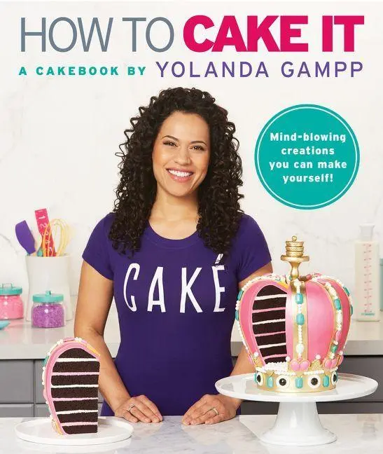 Cover: 9780062676948 | How to Cake It | A Cakebook | Yolanda Gampp | Buch | Gebunden | 2017