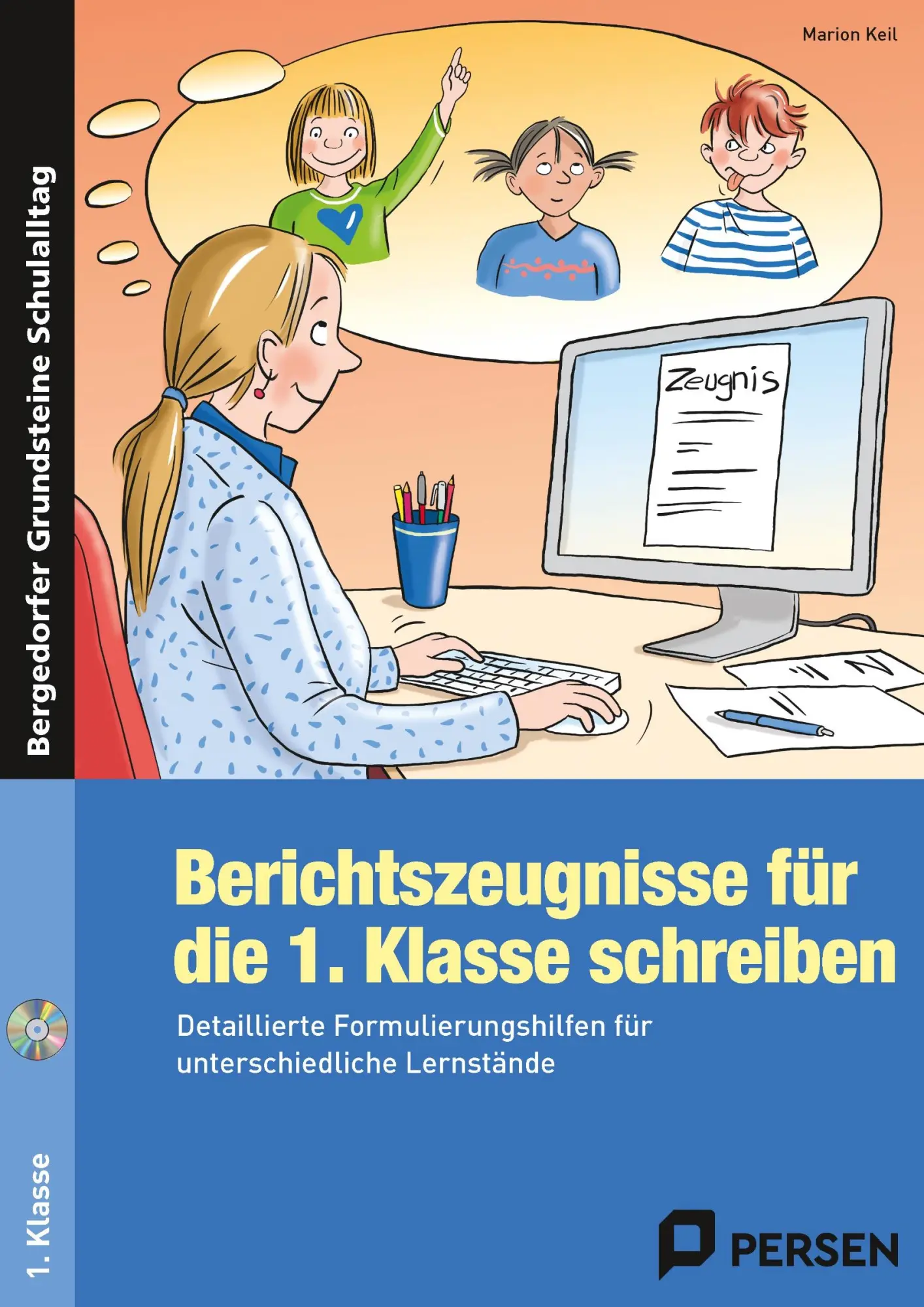 Cover: 9783403236948 | Berichtszeugnisse für die 1. Klasse schreiben | Marion Keil | 48 S.
