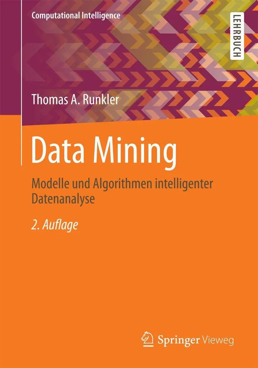Cover: 9783834816948 | Data Mining | Modelle und Algorithmen intelligenter Datenanalyse | xii