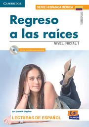 Regreso a Las Raíces (Colombia) Book + CD [With CD (Audio)] | Luz Janeth Ospina | Taschenbuch | CD (AUDIO) | Spanisch | 2014 | EDINUMEN | EAN 9788495986948 - Janeth Ospina, Luz