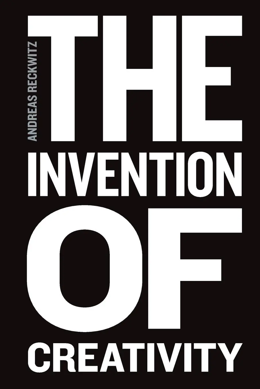 Cover: 9780745697048 | The Invention of Creativity | Andreas Reckwitz | Taschenbuch | 2017
