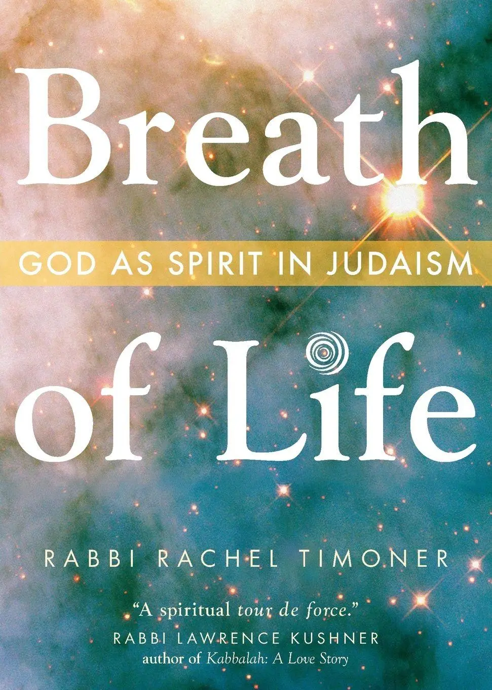 Cover: 9781557257048 | Breath of Life | God as Spirit in Judaism | Rachel Timoner | Buch