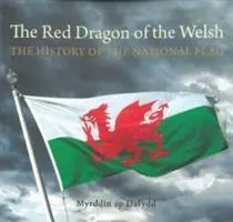 Cover: 9781845277048 | THE RED DRAGON OF THE WELSH | Myrddin ap Dafydd | Taschenbuch | 2020