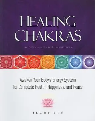 Cover: 9781935127048 | Healing Chakras: Awaken Your Body's Energy System for Complete...