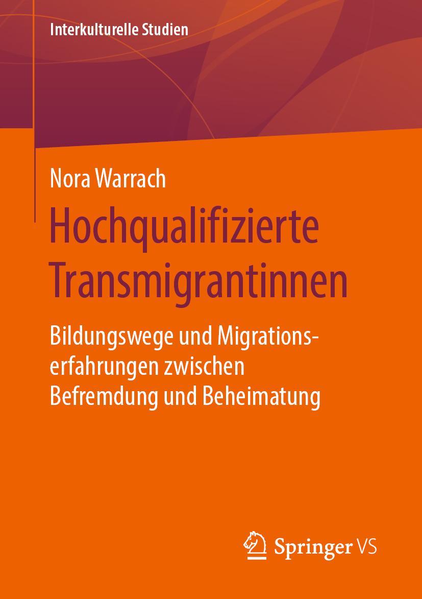 Cover: 9783658277048 | Hochqualifizierte Transmigrantinnen | Nora Warrach | Taschenbuch