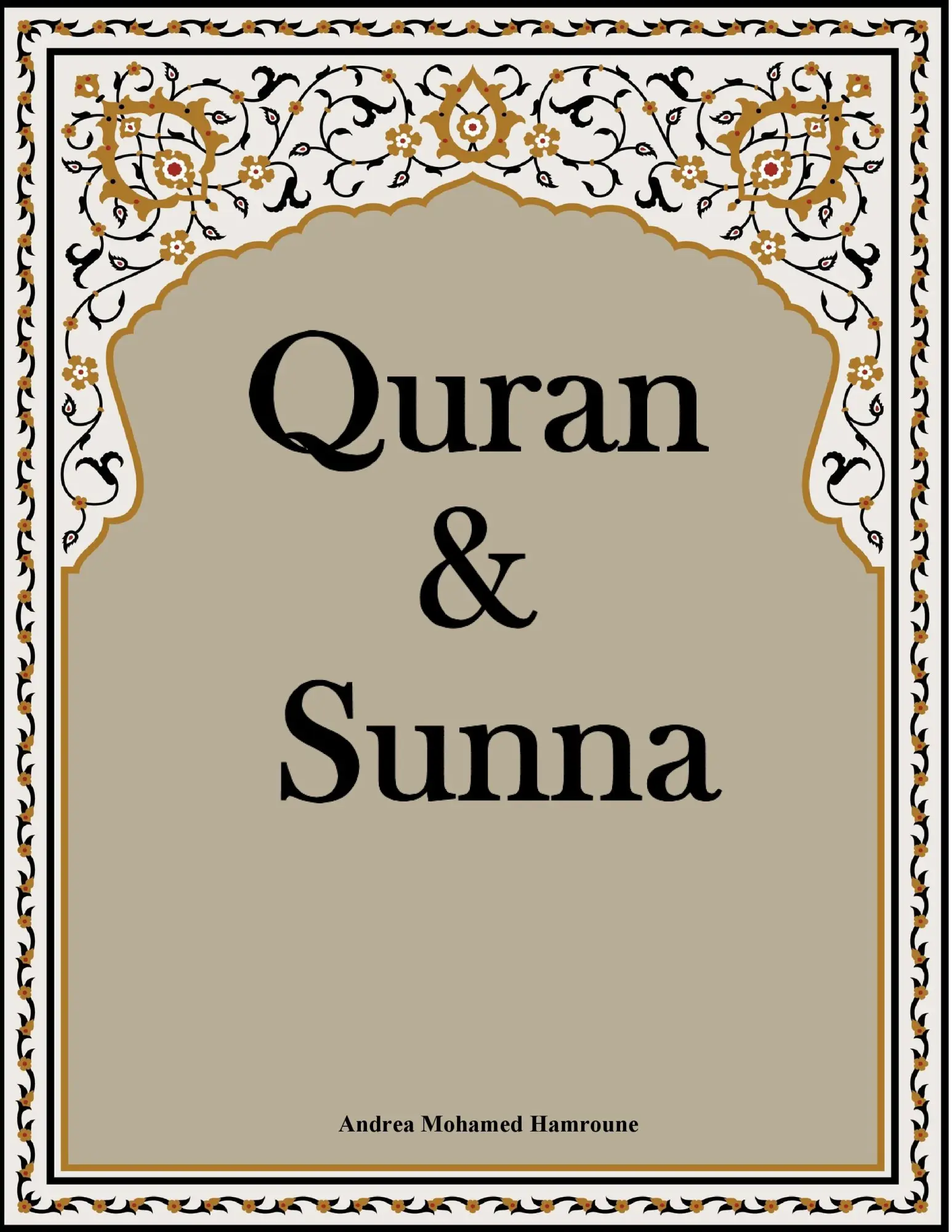 Cover: 9783741267048 | Quran &amp; Sunna | Andrea Mohamed Hamroune | Taschenbuch | 36 S. | 2016