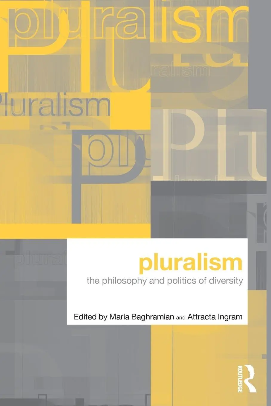 Cover: 9780415227148 | Pluralism | The Philosophy and Politics of Diversity | Taschenbuch