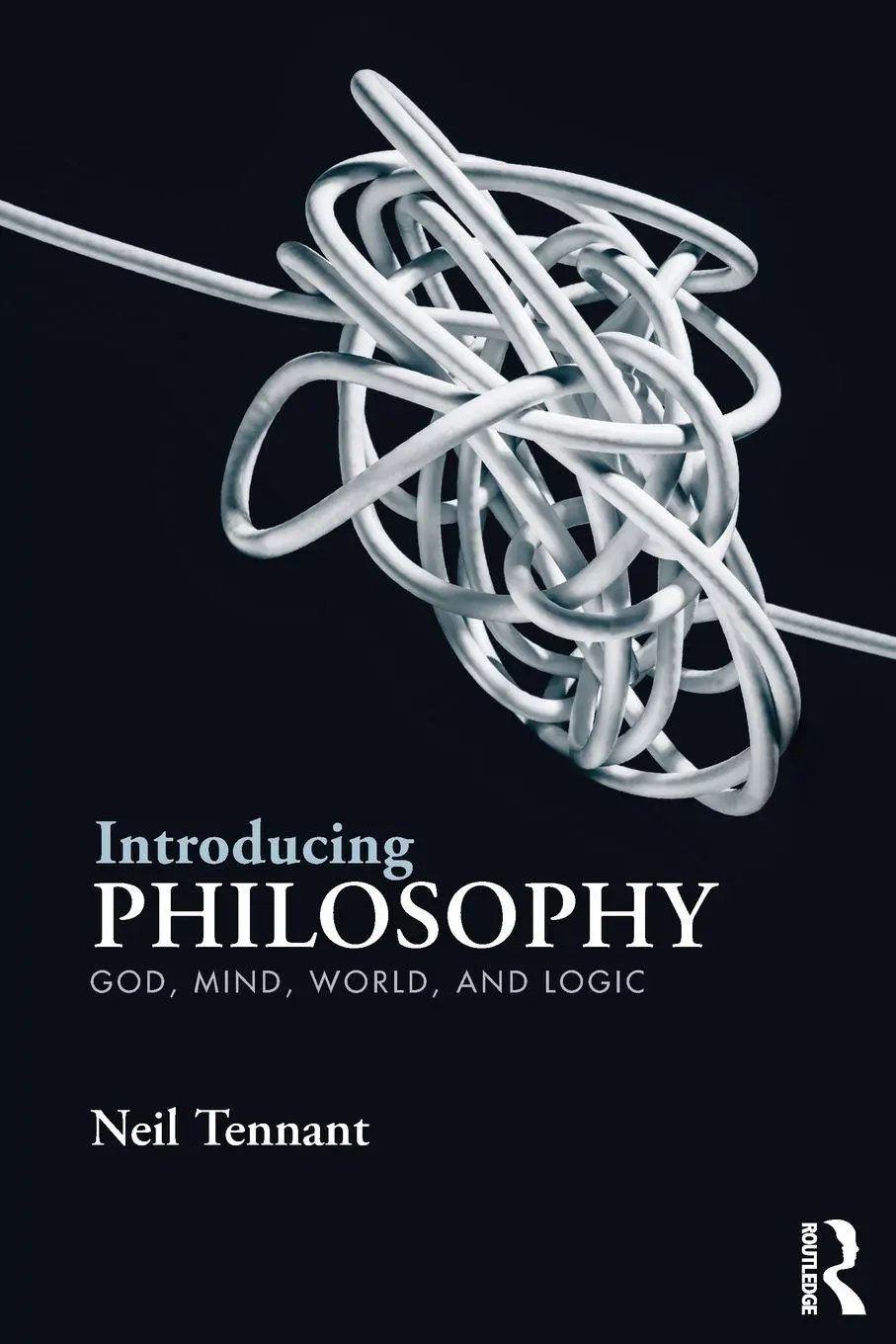 Cover: 9780415537148 | Introducing Philosophy | God, Mind, World, and Logic | Neil Tennant