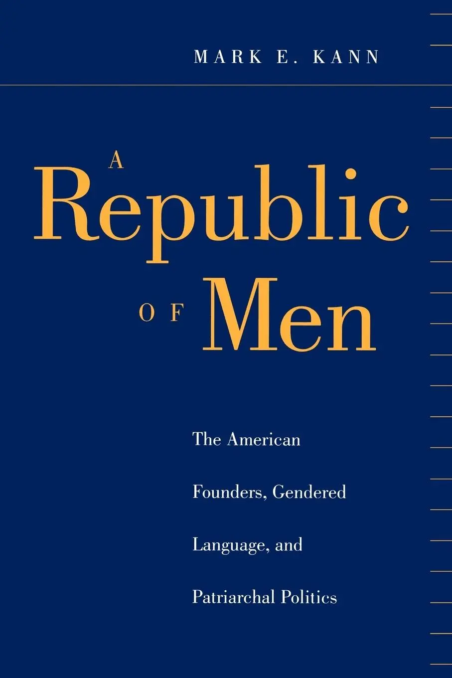 Cover: 9780814747148 | A Republic of Men | Mark E Kann | Taschenbuch | Englisch | 1998