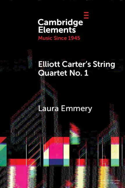 Cover: 9781009537148 | Elliott Carter's String Quartet No. 1 | Laura Emmery | Taschenbuch