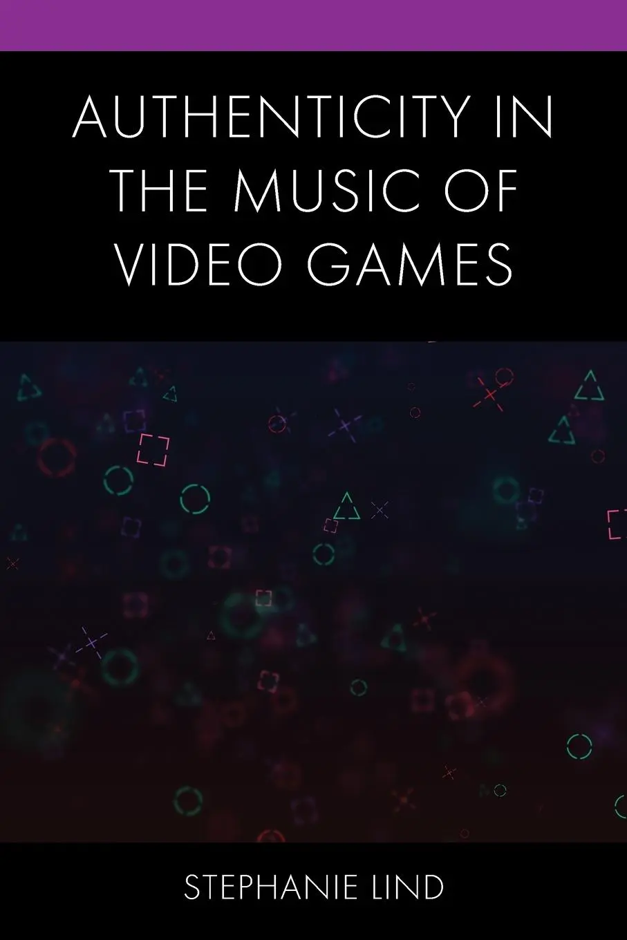 Cover: 9781793627148 | Authenticity in the Music of Video Games | Stephanie Lind | Buch