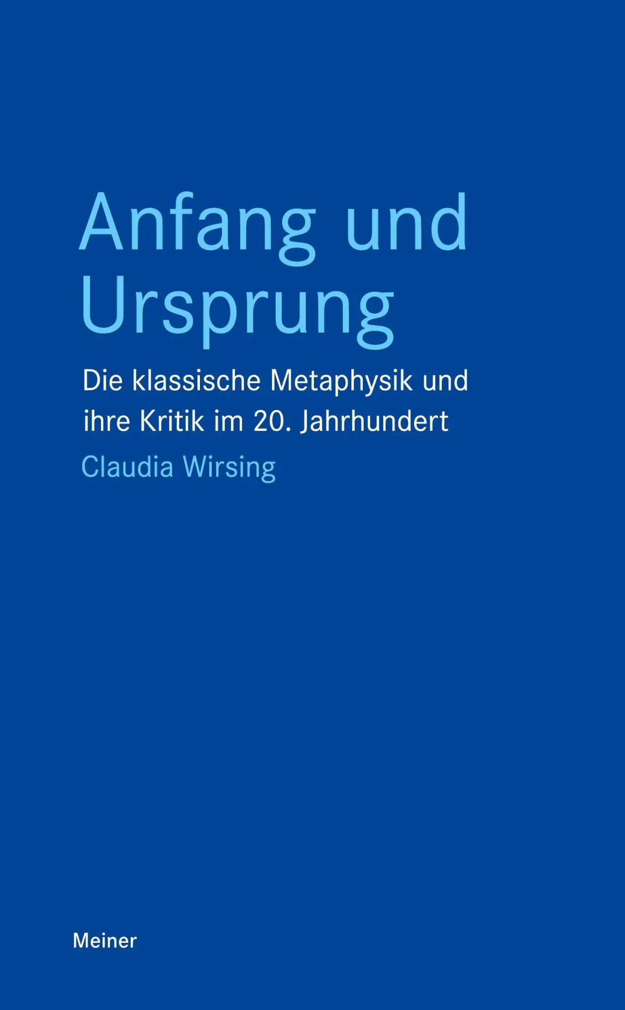 Cover: 9783787347148 | Anfang und Ursprung | Claudia Wirsing | Taschenbuch | Blaue Reihe -
