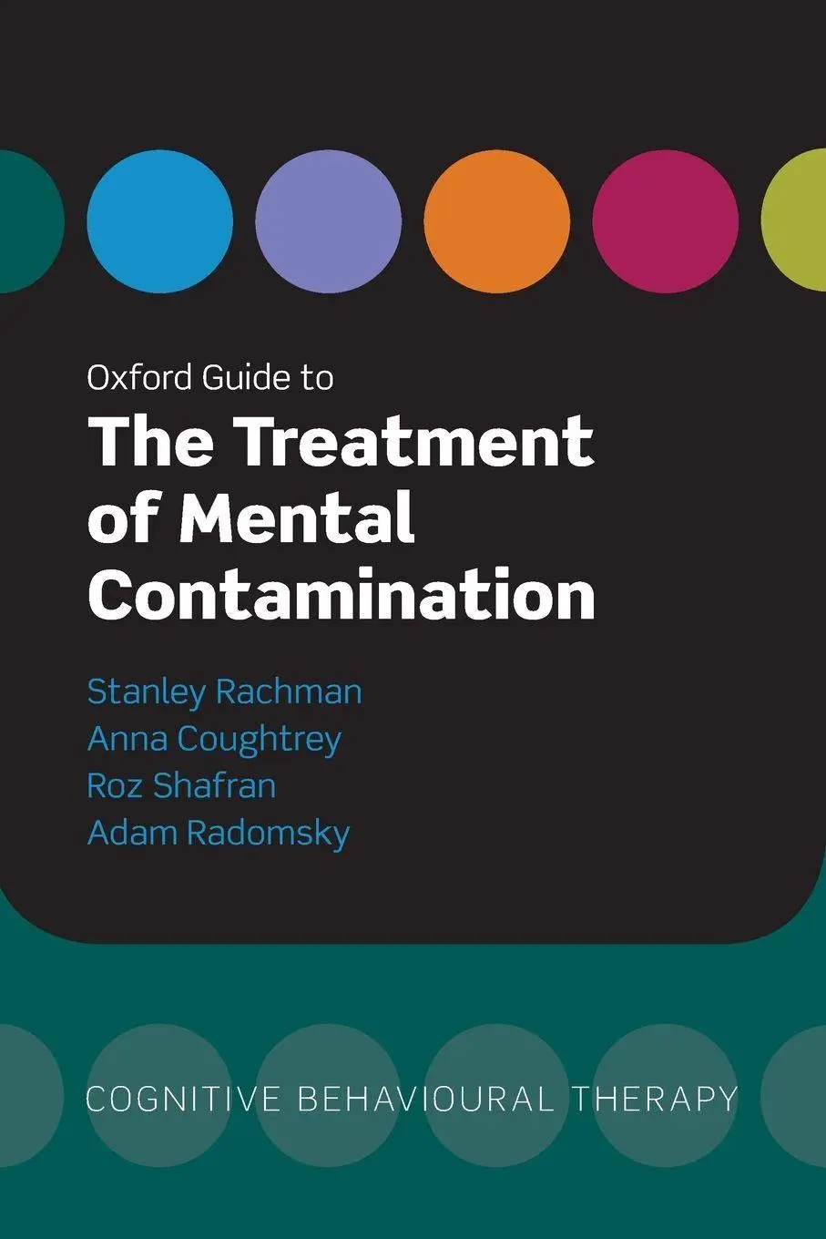 Cover: 9780198727248 | Oxford Guide to the Treatment of Mental Contamination | Taschenbuch
