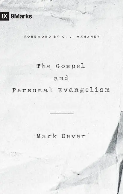 Cover: 9781433557248 | The Gospel and Personal Evangelism | Mark Dever | Taschenbuch | 2017