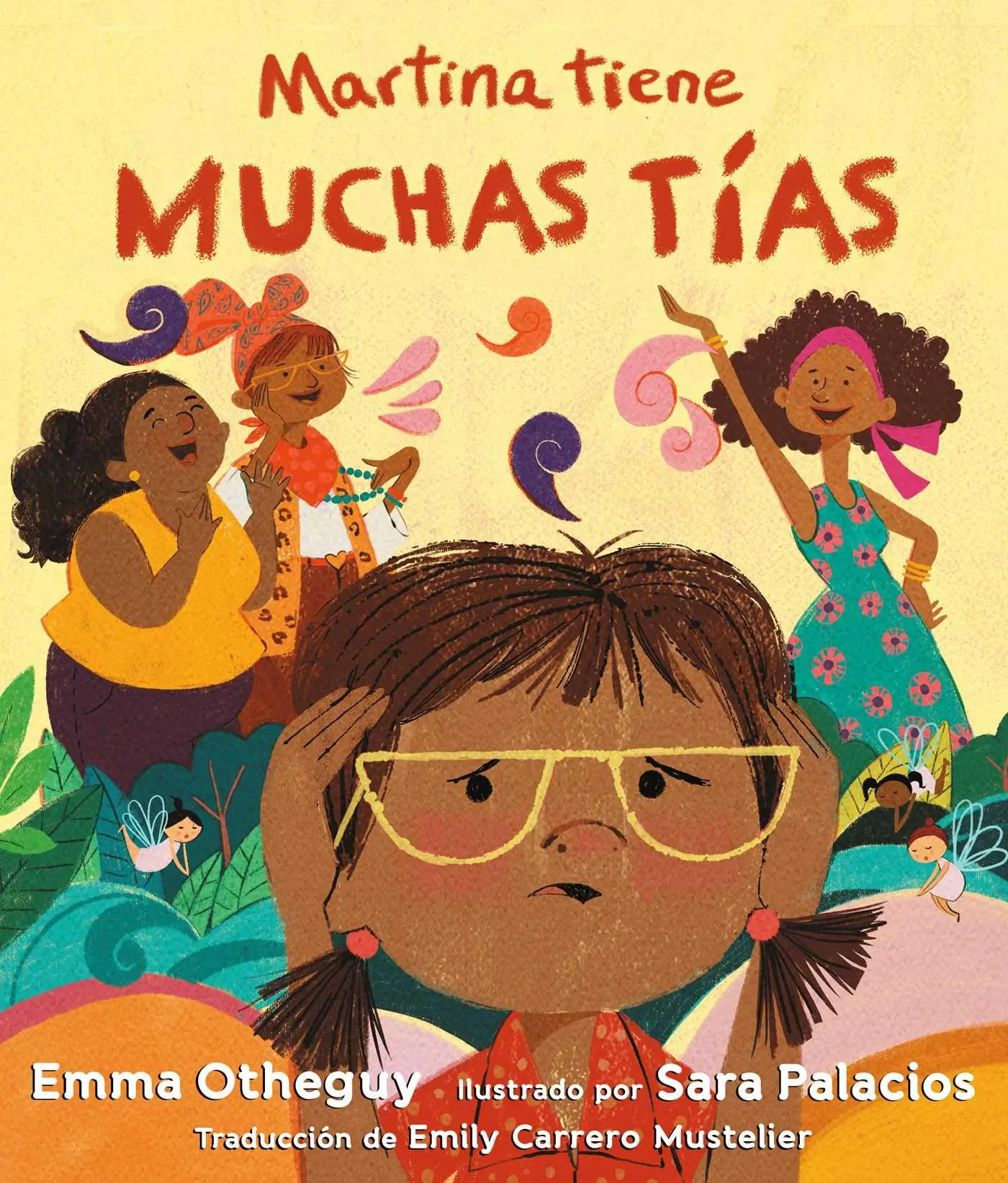 Cover: 9781665907248 | Martina Tiene Muchas Tías (Martina Has Too Many Tías) | Emma Otheguy