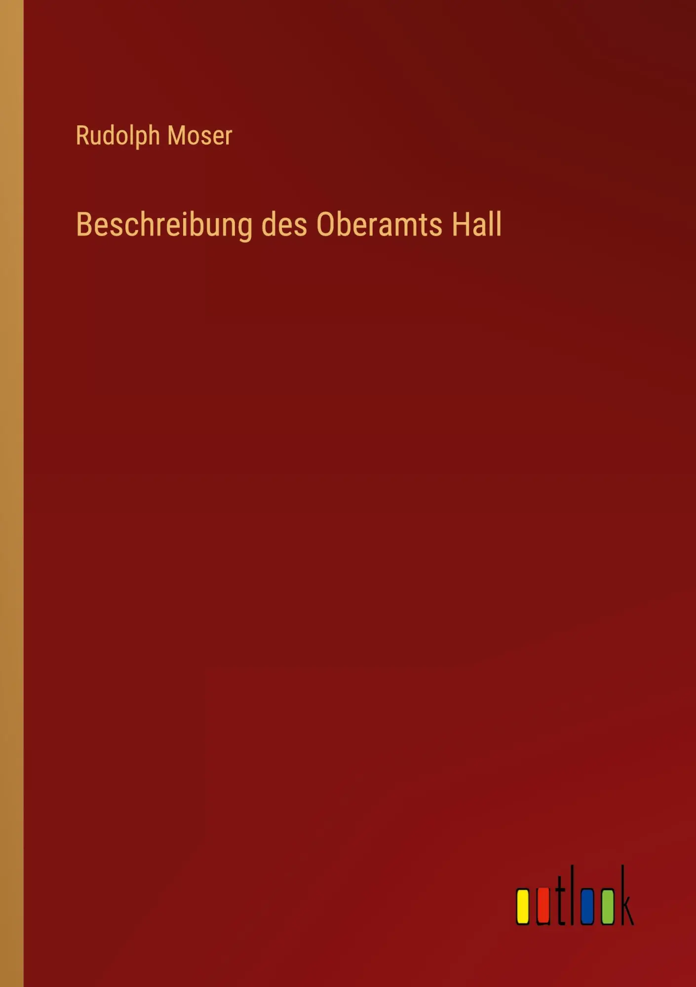 Beschreibung des Oberamts Hall
