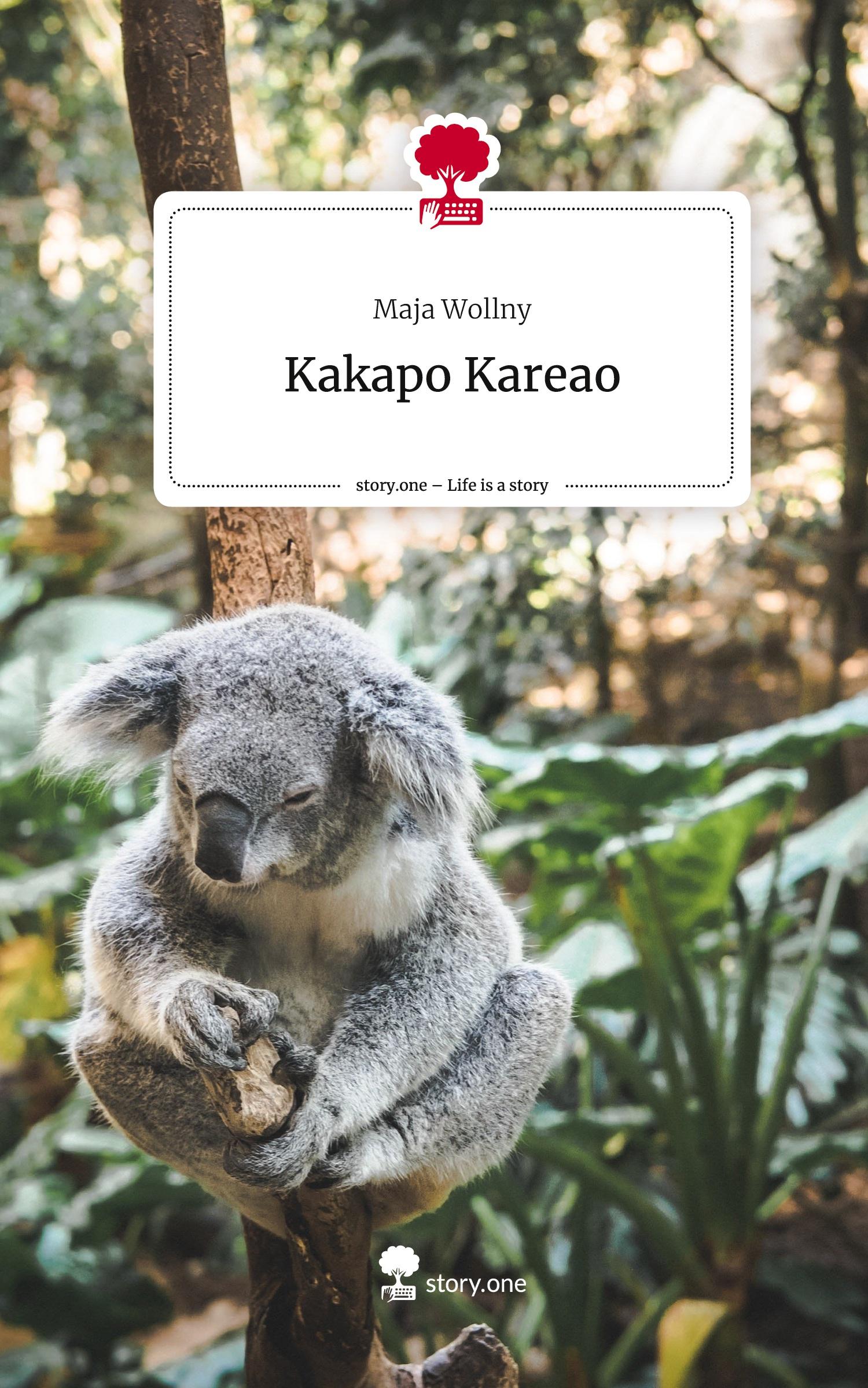 Cover: 9783711547248 | Kakapo Kareao. Life is a Story - story.one | Maja Wollny | Buch | 2024
