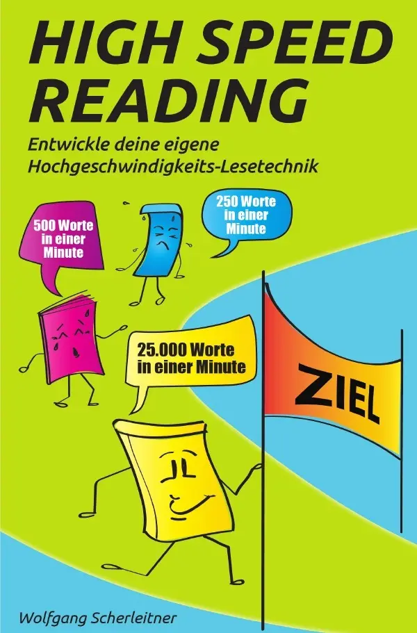 Cover: 9783757567248 | High Speed Reading | Wolfgang Scherleitner | Taschenbuch | 156 S.