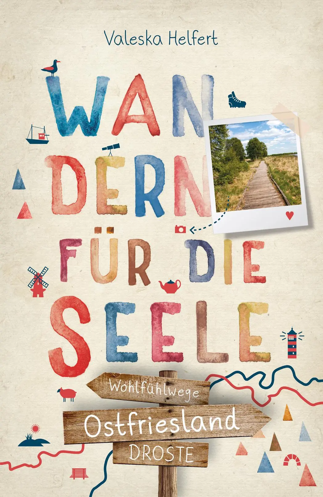 Cover: 9783770027248 | Ostfriesland. Wandern für die Seele | Wohlfühlwege | Valeska Helfert