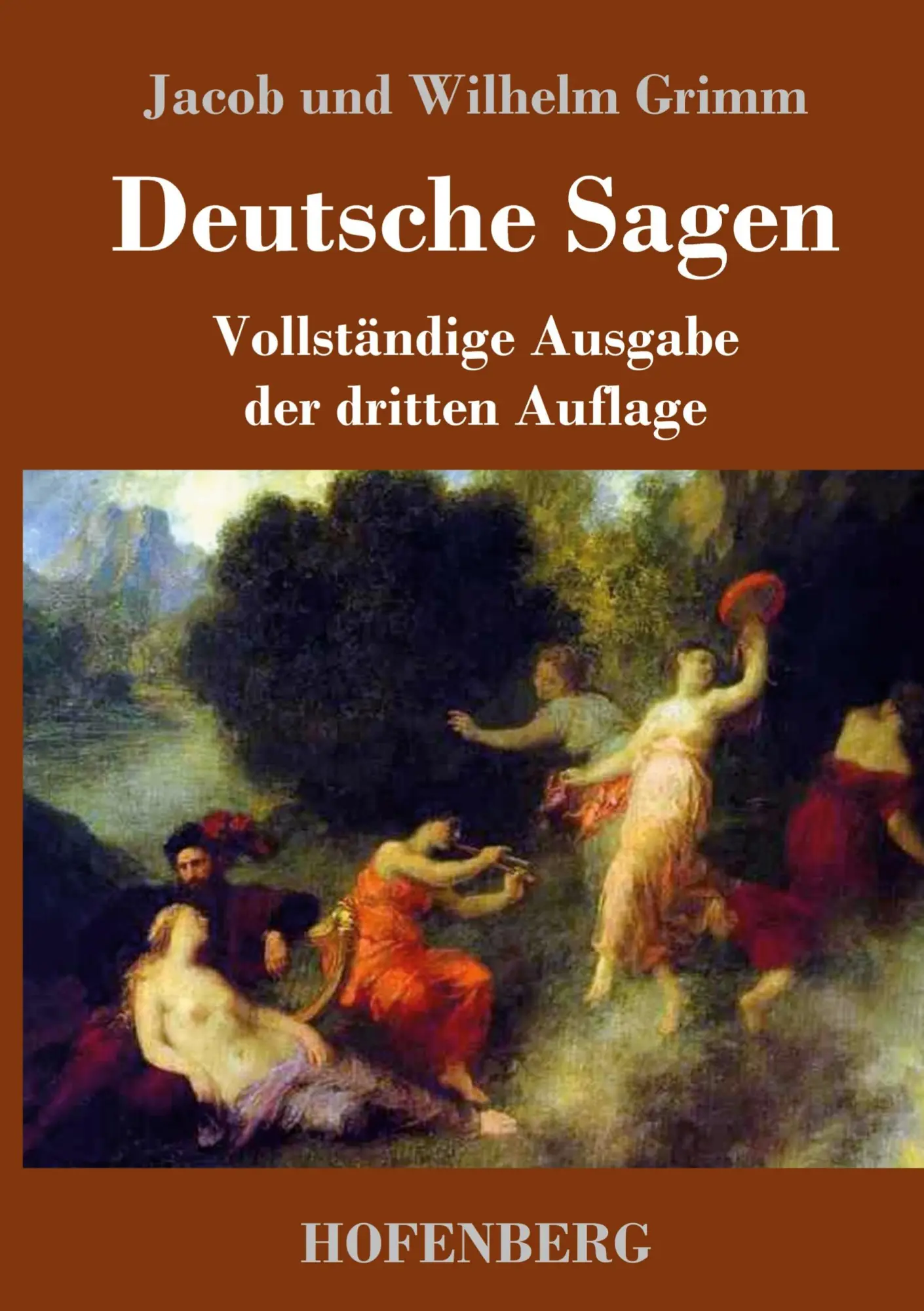 Cover: 9783843077248 | Deutsche Sagen | Vollständige Ausgabe der dritten Auflage | Grimm