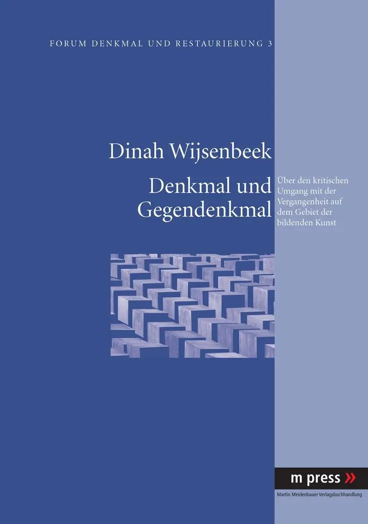 Cover: 9783899757248 | Denkmal und Gegendenkmal | Dinah Wijsenbeek | Taschenbuch | 336 S.