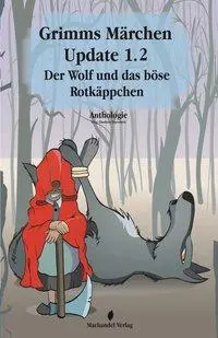 Cover: 9783939727248 | Grimms Märchen Update 1.2 | Berger | Taschenbuch | 394 S. | Deutsch