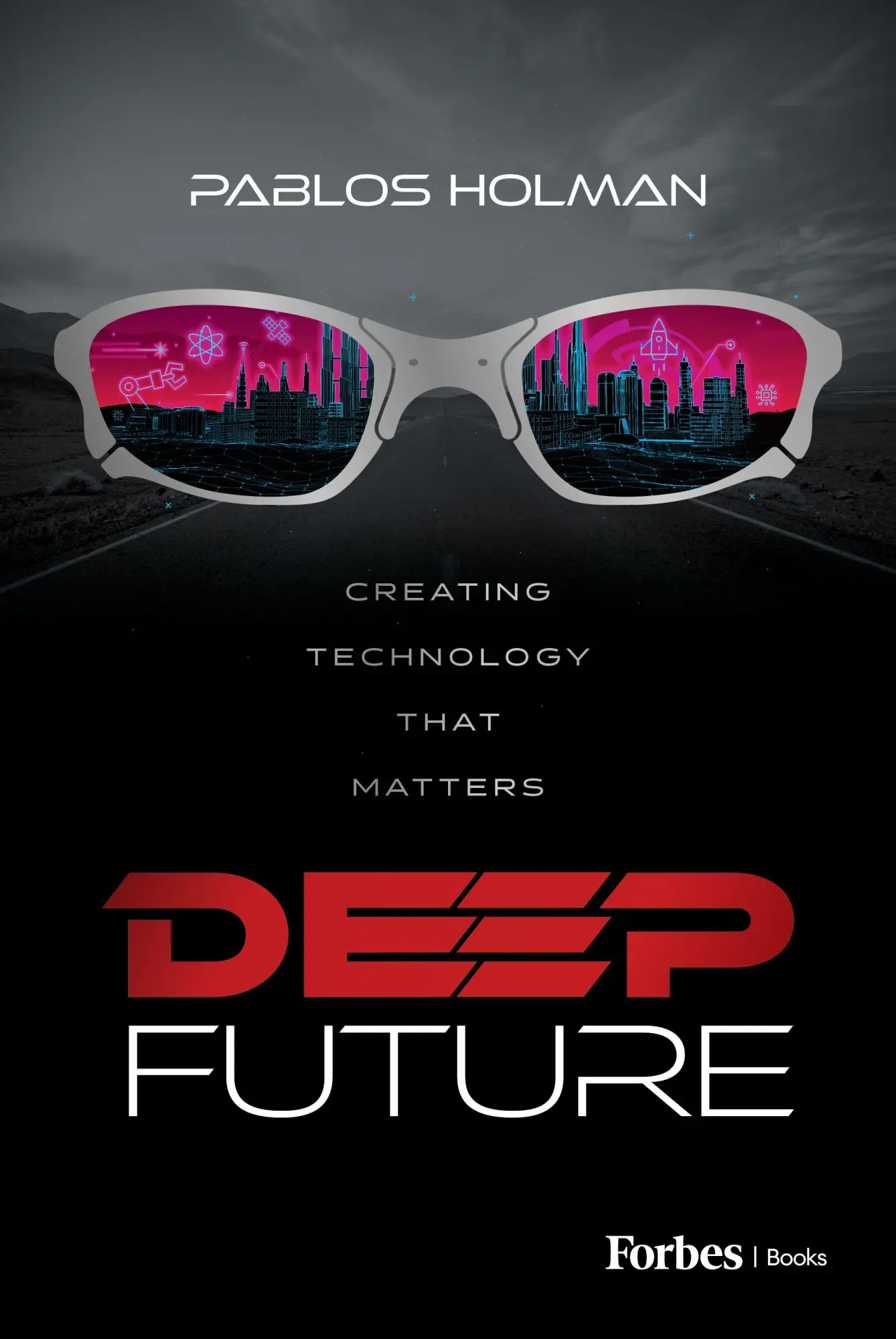 Cover: 9798887507248 | Deep Future | Creating Technology That Matters | Pablos Holman | Buch