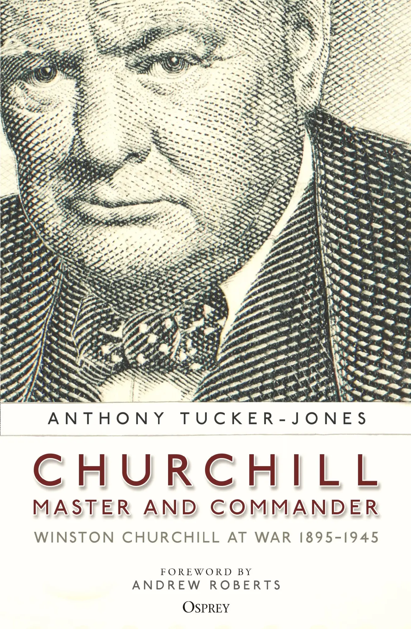 Cover: 9781472847348 | Churchill, Master and Commander | Winston Churchill at War 1895-1945