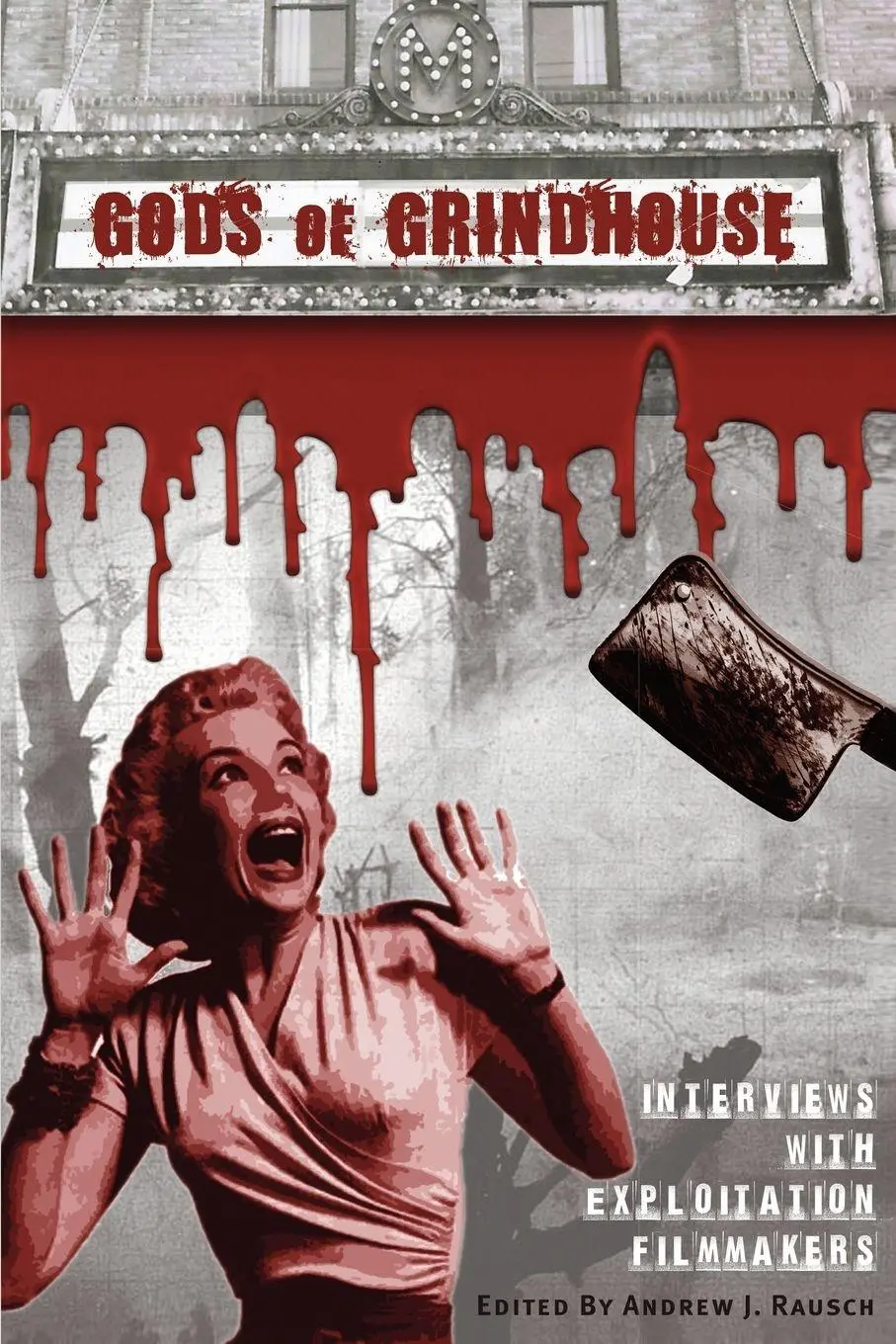 Cover: 9781593937348 | Gods of Grindhouse | Interviews with Exploitation Filmmakers | Rausch