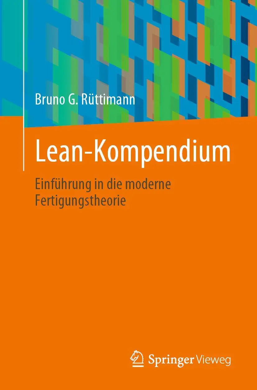 Cover: 9783031237348 | Lean-Kompendium | Einführung in die moderne Fertigungstheorie | Buch