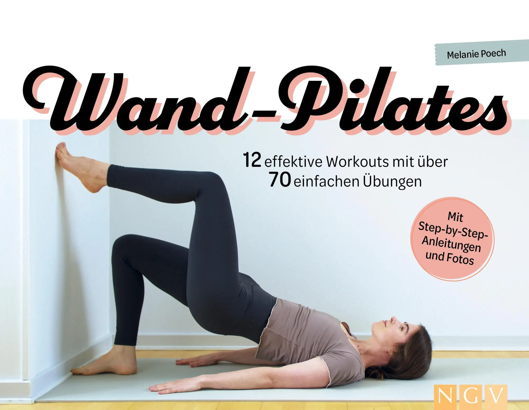Cover: 9783625197348 | Wand-Pilates | 12 effektive Workouts mit über 70 einfachen Übungen