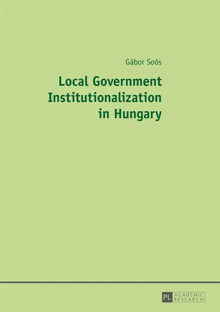 Local Government Institutionalization in Hungary