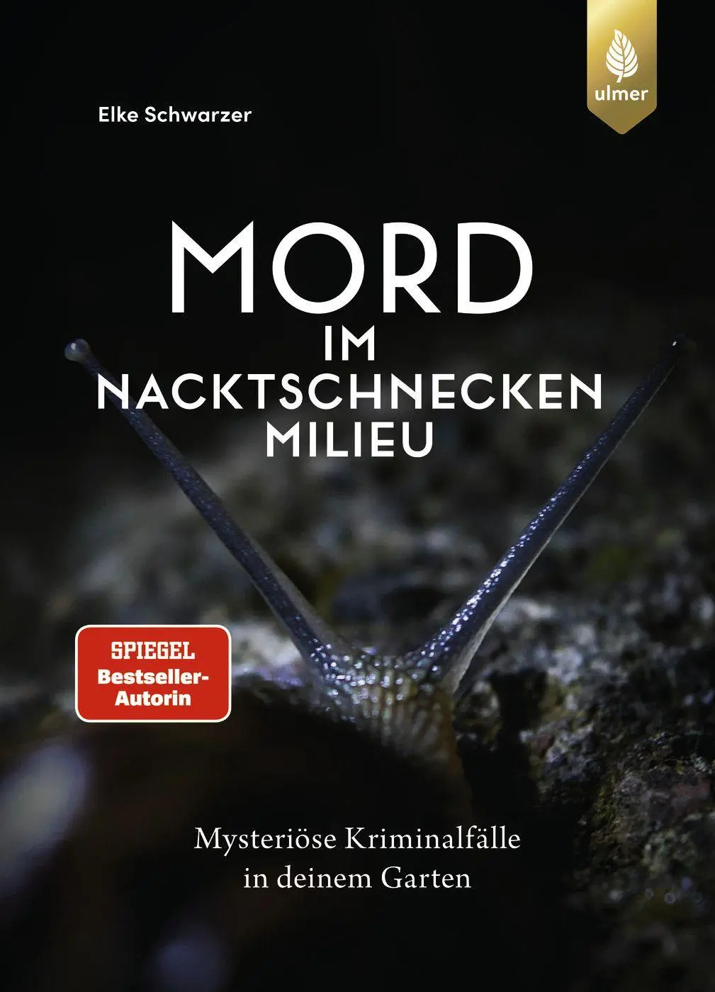 Cover: 9783818627348 | Mord im Nacktschnecken-Milieu | Elke Schwarzer | Buch | 144 S. | 2026