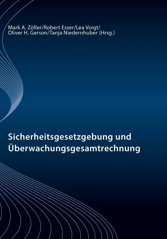 Cover: 9783824017348 | Sicherheitsgesetzgebung und Überwachungsgesamtrechnung | Taschenbuch