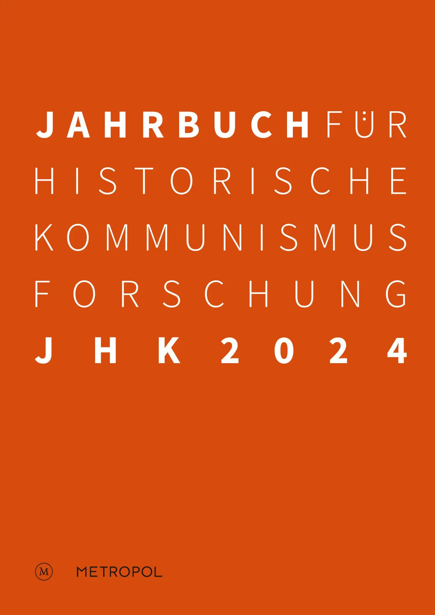 Cover: 9783863317348 | Jahrbuch für Historische Kommunismusforschung 2024 | Mählert (u. a.)