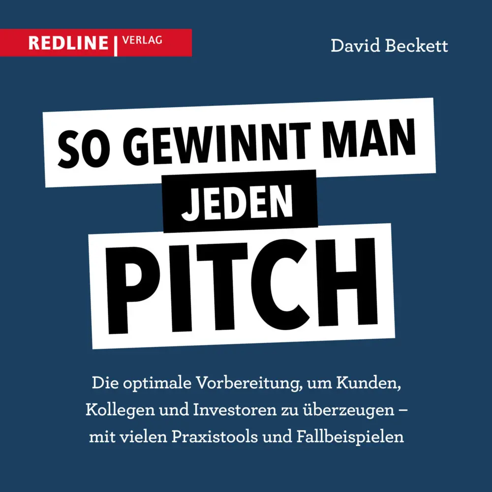 Cover: 9783868817348 | So gewinnt man jeden Pitch | David Beckett | Buch | 224 S. | Deutsch