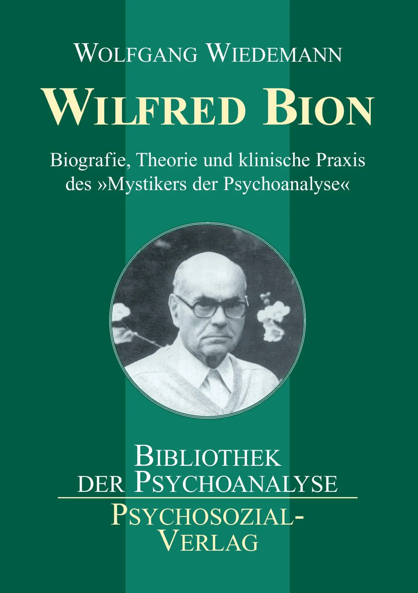 Cover: 9783898067348 | Wilfred Bion | Wolfgang Wiedemann | Taschenbuch | 343 S. | Deutsch