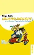 Cover: 9783932927348 | Urlaubslandsleute 2 | Helge Sobik | Taschenbuch | 128 S. | Deutsch