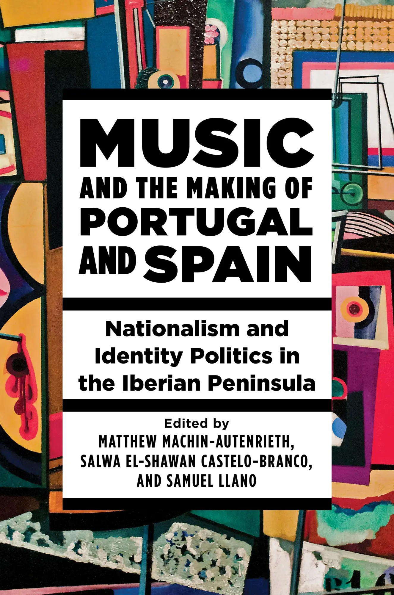 Cover: 9780252087448 | Music and the Making of Portugal and Spain | Machin-Autenrieth (u. a.)
