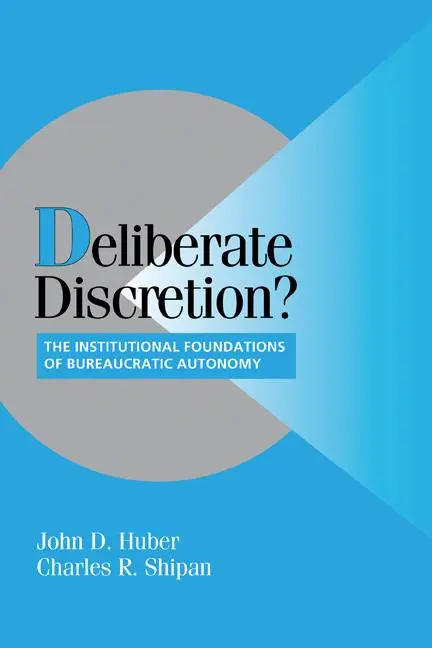 Cover: 9780521817448 | Deliberate Discretion? | John D. Huber (u. a.) | Buch | Englisch