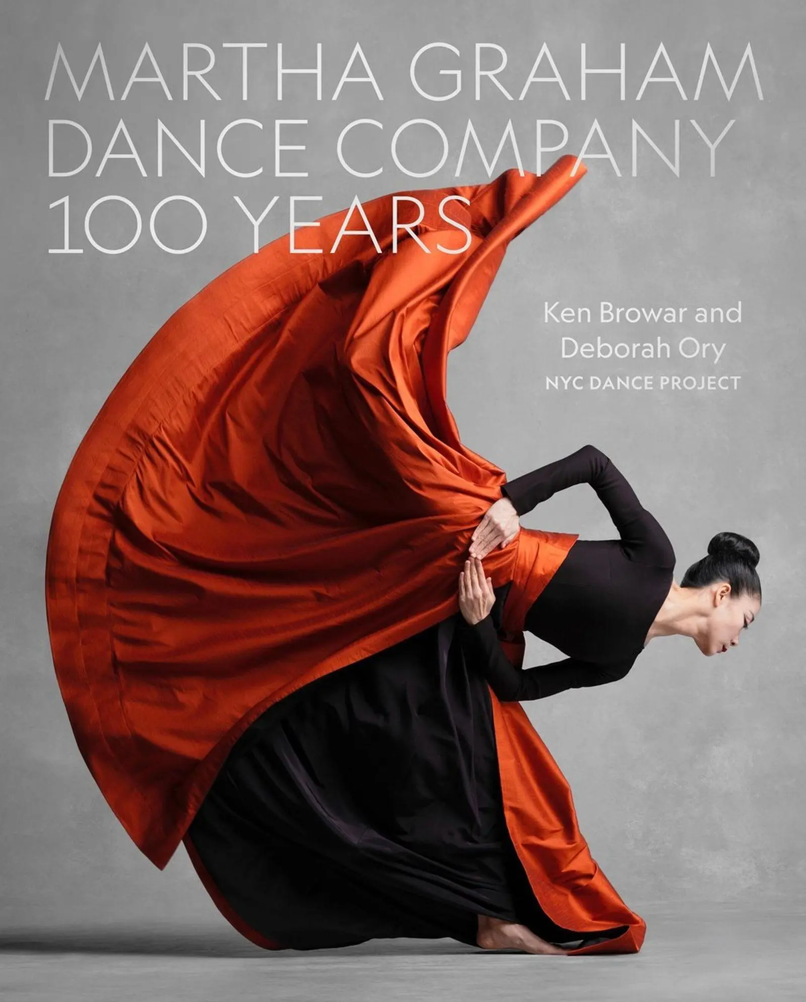 Cover: 9780762487448 | Martha Graham Dance Company 100 Years | Ken Browar (u. a.) | Buch