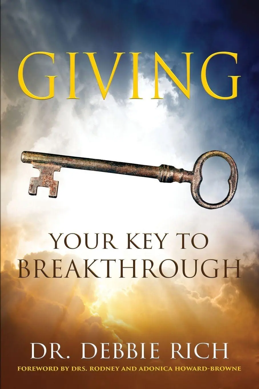 Cover: 9781644577448 | Giving | Your Key to Breakthrough | Debbie Rich | Taschenbuch | 2024