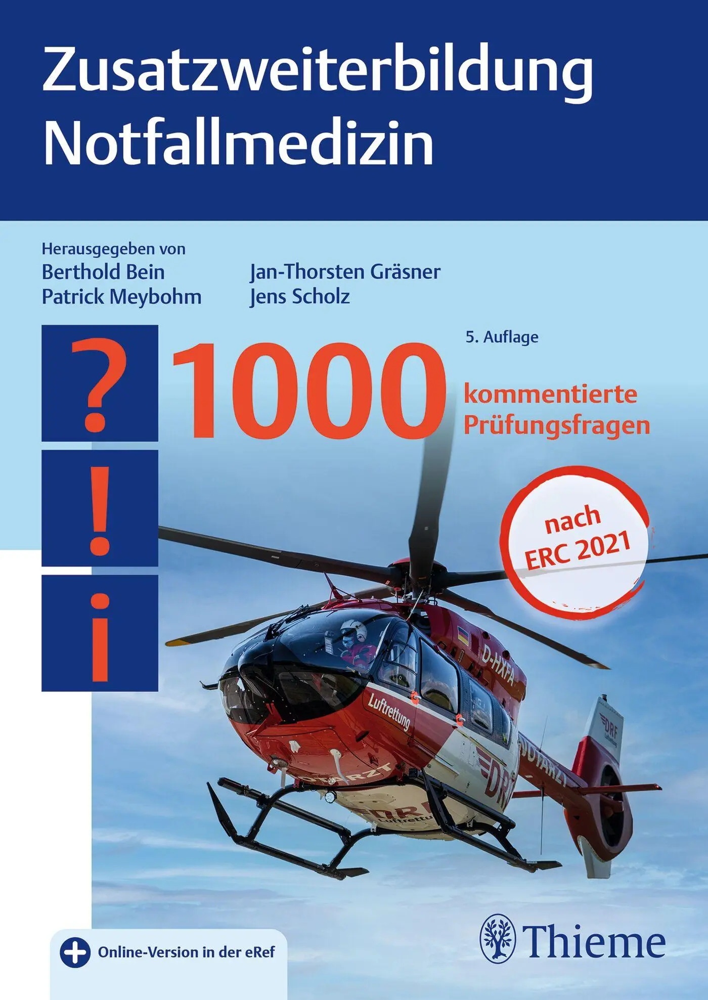 Cover: 9783132447448 | Zusatzweiterbildung Notfallmedizin | 1000 kommentierte Prüfungsfragen Cover: 9783132447448 | Zusatzweiterbildung Notfallmedizin | 1000 kommentierte Prüfungsfragen