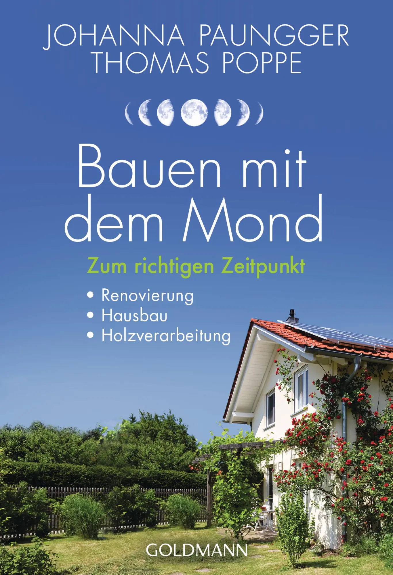 Cover: 9783442177448 | Bauen mit dem Mond | Johanna Paungger (u. a.) | Taschenbuch | 208 S.
