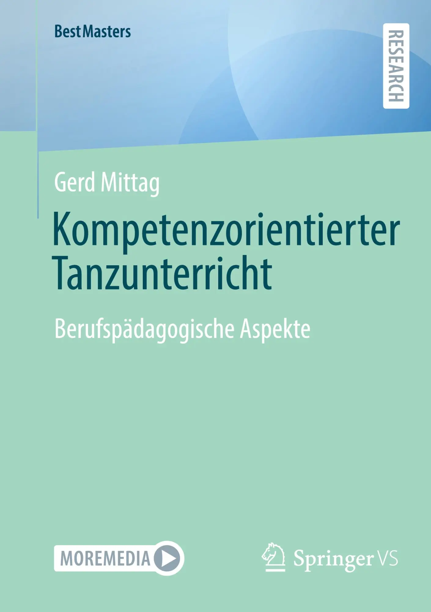 Cover: 9783658477448 | Kompetenzorientierter Tanzunterricht | Berufspädagogische Aspekte